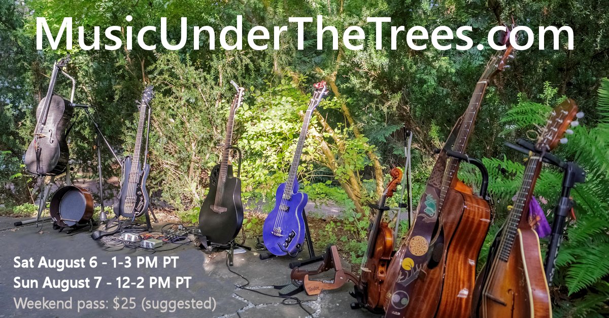 Yay! We're having another MusicUnderTheTrees (online this year) -- and tickets are now available! Visit MusicUnderTheTrees.com for details and ticket link!