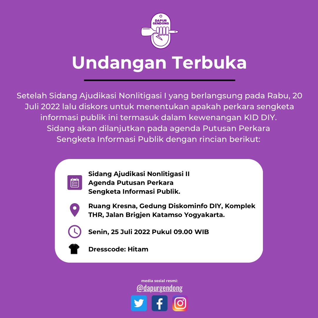 dapurgendong's tweet photo. Setelah Sidang Ajudikasi Nonlitigasi I pada Rabu, 20 Juli 2022 lalu diskors untuk menentukan apakah perkara sengketa informasi publik ini termasuk dalam kewenangan KID DIY, sidang kembali dilanjutkan besok (25/07) dengan rincian yang dapat dilihat pada poster. (cont) https://t.co/H0xRzp9jMQ