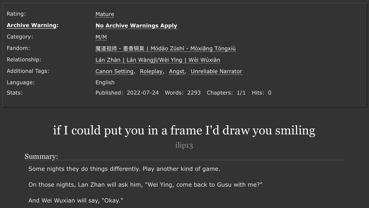ilip_13's tweet photo. if I could put you in a frame I'd draw you smiling 

🎭 wangxian, 2k, mature
🎭 written for #mxtxbdsmweek day 7, prompt: roleplay
🎭 Lan Wangji asks Wei Wuxian to comes back to Gusu with him
🎭 Wei Wuxian says yes

Link below ⏬ https://t.co/pnedV3ouit