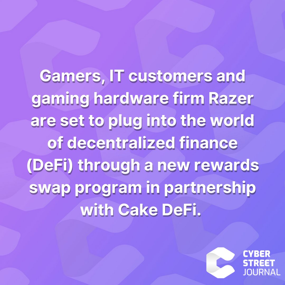 Gamers, IT customers and gaming hardware firm Razer are set to plug into the world of decentralized finance (#DeFi) through a new rewards swap program in partnership with Cake DeFi. 

More 👉 cyberstreetjournal.com