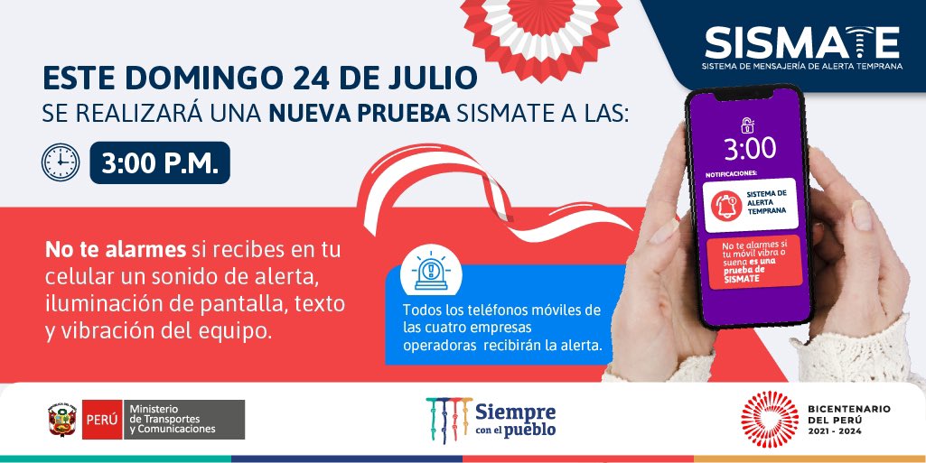 MTC_GobPeru's tweet photo. #SISMATE | Hoy domingo 24 de julio habrá una nueva prueba del Sistema de Mensajería📨 de Alerta🚨 Temprana en todo el país. 

Se activará a las 3.00 p.m. en los teléfonos móviles con tecnología 2G, 3G y 4G.

📰Más detalles👇
https://t.co/LeGHS9ARbJ https://t.co/EIrSMbiSPo