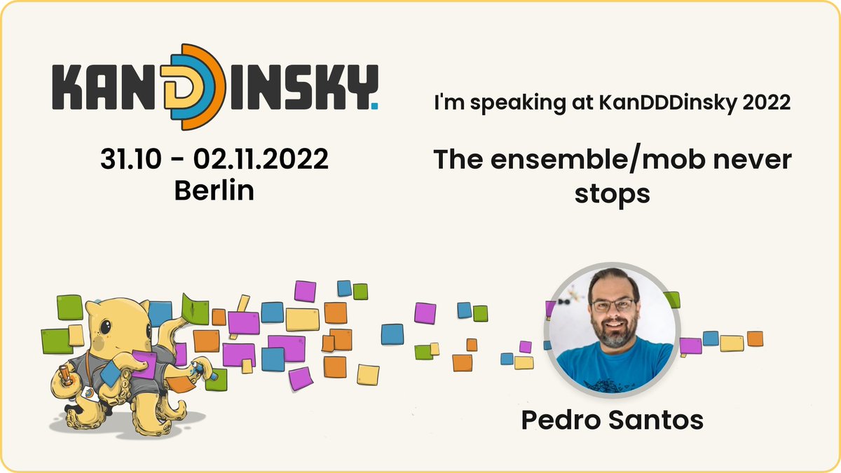 pedromsantos's tweet photo. My session "The ensemble/mob never stops" has been accepted at  @KanDDDinsky hope to see you in Berlin on Oct 31/Nov 1 https://t.co/lC4V4K0luf