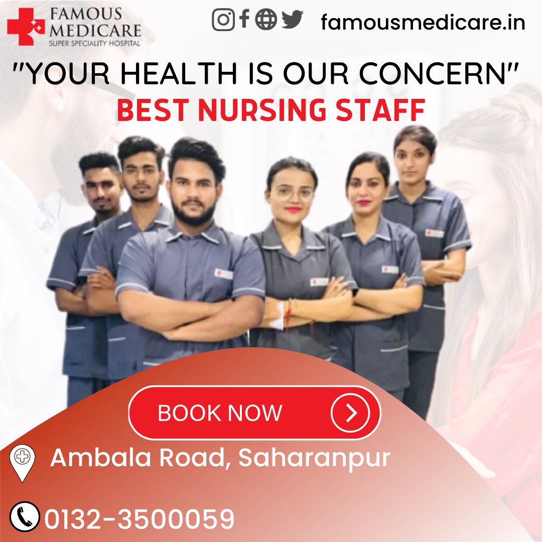 FamousMedicare's tweet photo. "Your Health Is our Concern" " Best Nursing Staff " ..!! “Nurses dispense comfort, compassion and caring without even a prescription.” A characteristic of a good nurse is one that shows empathy to each patient. Our nursing staff takes good care of each and every patient. https://t.co/BIa6hCqqMh