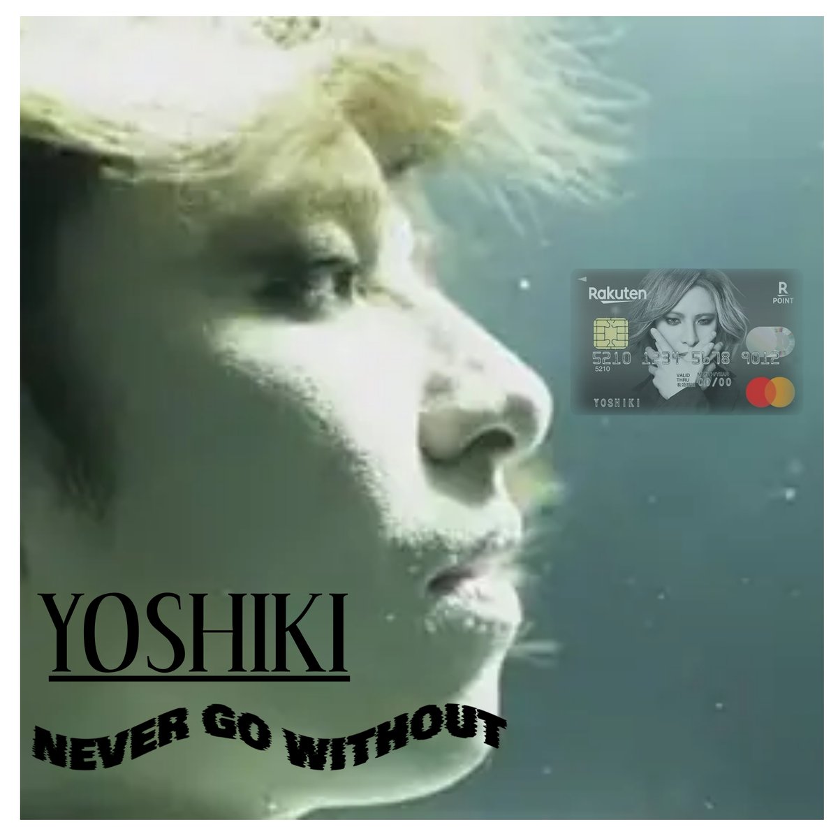Rocklady19731's tweet photo. I saw Nirvana's Nevermind album and this idea came to mind. I made it family friendly.๐
#fakealbumcover #Nirvana #nevermind #YOSHIKI #Rakutencard #nevergowithout https://t.co/pTNLRVccR7