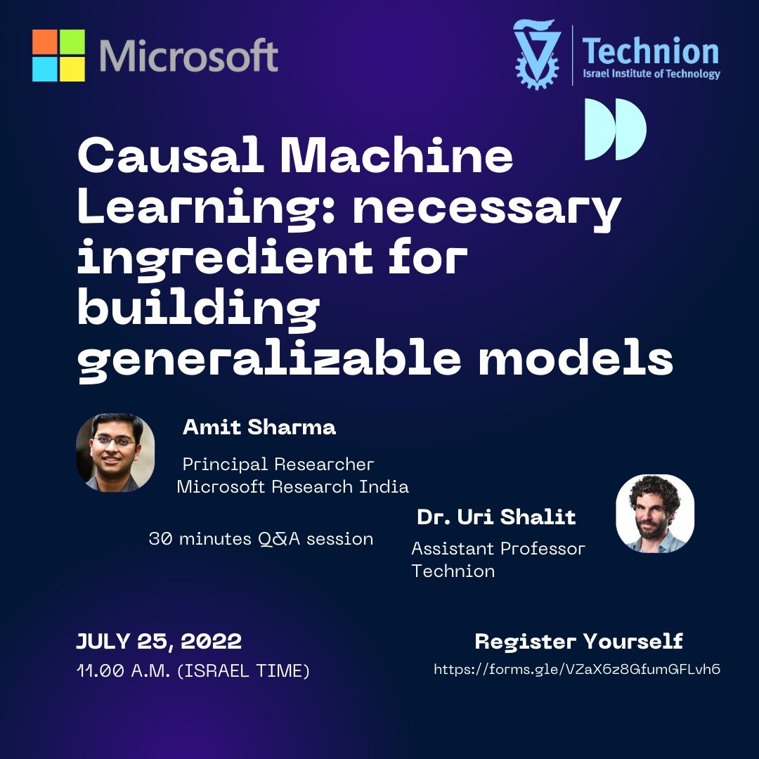 We’re excited to host Amit Sharma <a href="/amt_shrma/">Amit Sharma</a> 
from MSR tomorrow at our (online) computational data science seminar! 
Amit will talk about “Causal ML: Necessary ingredients for building generalizable models” followed by a 30 minute Q&amp;A
Everyone is welcome:
linkedin.com/posts/shimon-s…