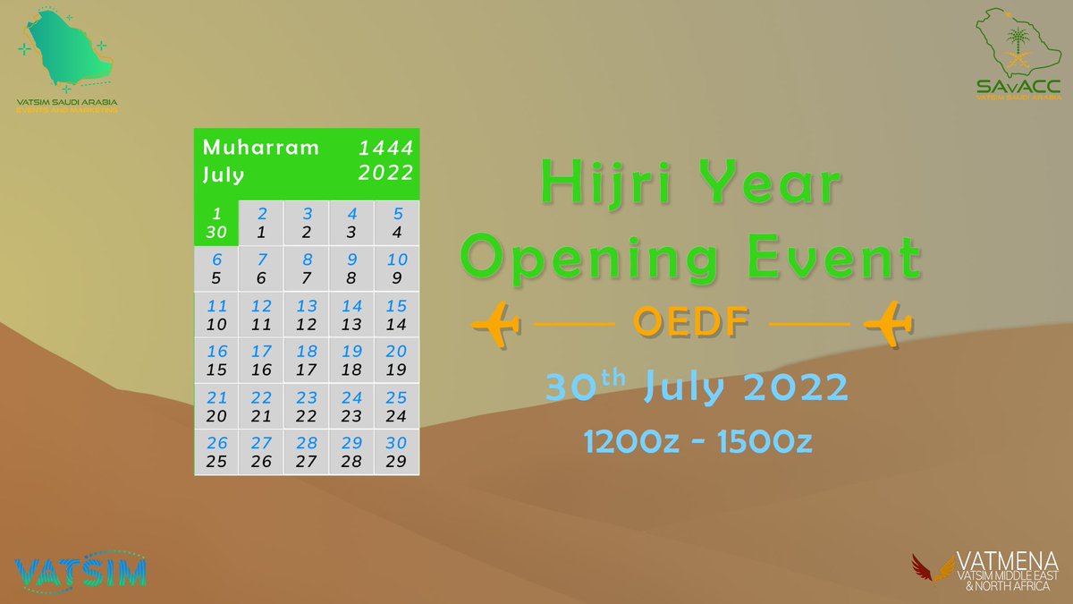 With the arrival of the new year comes a new event, the "Hijri Year Opening."

VATSIM Saudi Arabia invites you to participate in the event by flying from or to King Fahd International Airport (OEDF) on July 30th 2022, from 12z till 15z.

We look forward to see you on the scope!