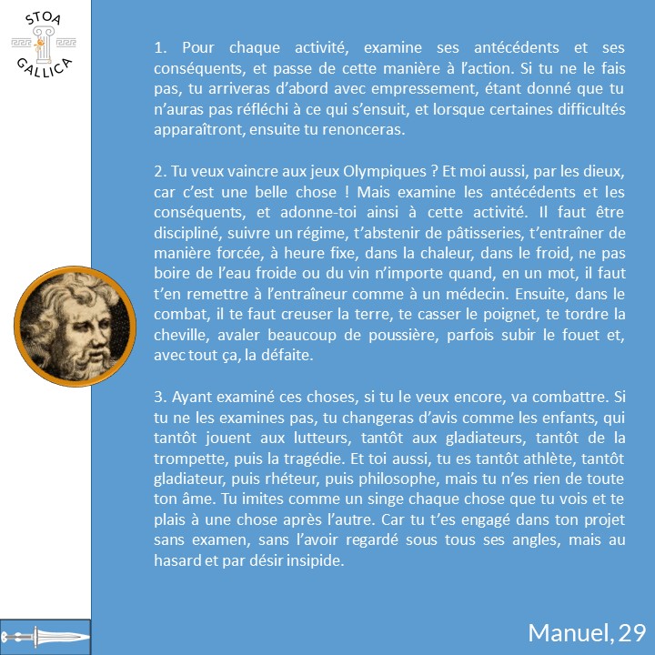 StoaGallica's tweet image. Epictète, Manuel, chapitre 29: agir par devoir envers les autres, les dieux et soi-même.
#lecturesuivie #Manuel #Epictète #stoïcisme #philosophie