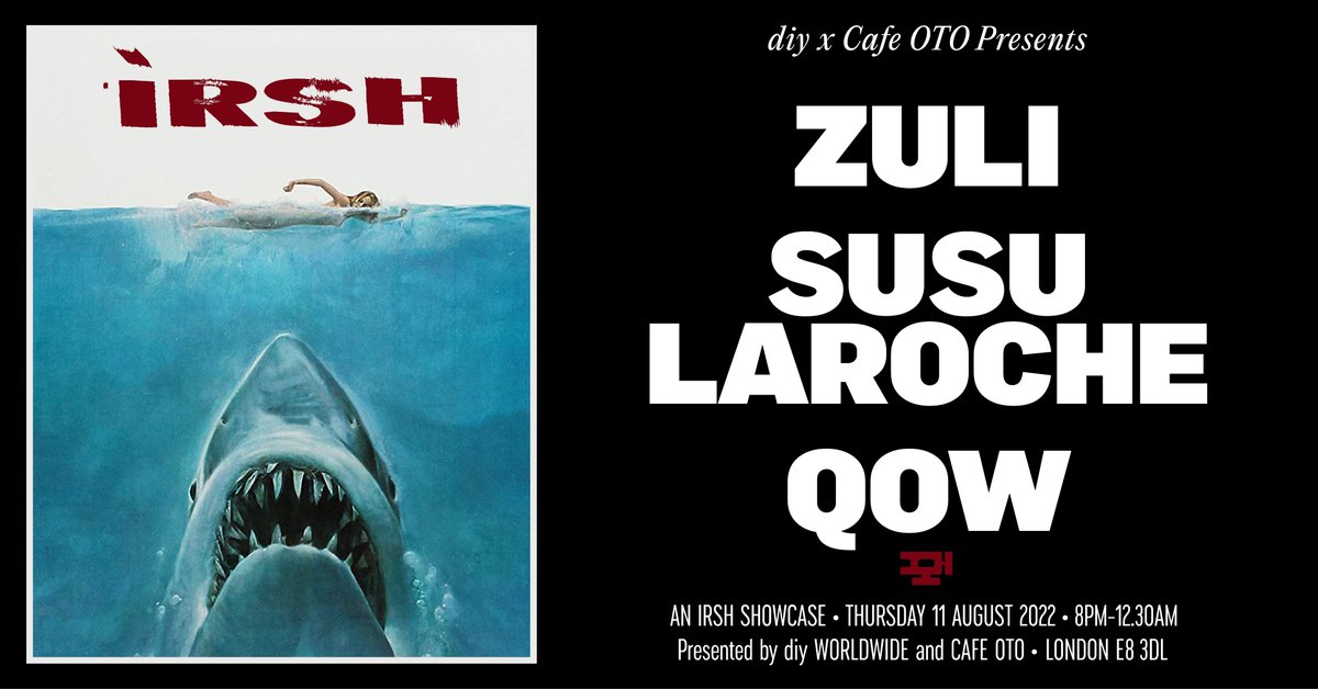 Thursday 11 August 2022 diy x @Cafeoto Presents: @irshCairo showcase ZULI [LIVE] @zulimusic QOW [LIVE] SUSU LAROCHE [DJ] @tsvsvnami ra.co/events/1563959 Tickets available now via RA + DICE @irshCairo @dicefm @residentadvisor #live #qualityoverquantity #NTS