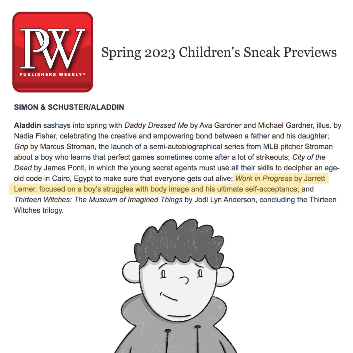 Jarrett_Lerner's tweet image. Very cool to see my upcoming illustrated novel in verse mentioned in Publishers Weekly’s Spring 2023 Sneak Previews. The book comes out in May — but starting in a couple months, I’ll be sharing LOTS more about and from it. Exciting stuff!