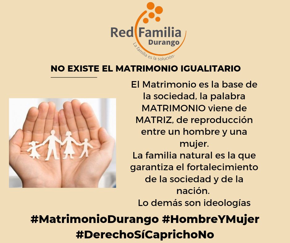 Hagamos red por el matrimonio y la familia
NO al Matrimonio igualitario, el matrimonio es hombre - mujer, las demás uniones es su decisión pero no puede ser imposición. #MatrimonioDurango
#HombreYMujer
#DerechoSíCaprichoNo
<a href="/CongresoDurango/">Congreso Durango</a>