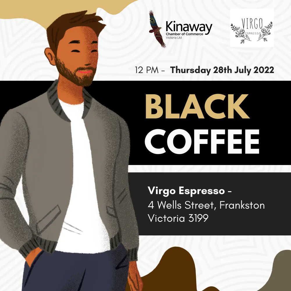 Upcoming Black Coffee at Virgo Expresso! – buff.ly/3ysXUjM

12pm – Wednesday 28th July 2022

Virgo Espresso – 4 Wells Street, Frankston Victoria 3199
 
Contact: Brett on 0437 871 572 (sms for any cancellations or to save you a seat if you are running late).