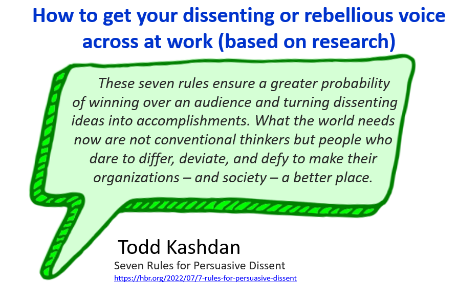 HelenBevan's tweet photo. 7 rules for dissenters/rebels in organisations who want to get heard &amp; have influence: 1) Demonstrate your benefit 2) Pass the "threat test" 3) Tailor your message 4) Show data/evidence 5) Address risks 6) Use "we" not "I" 7) Get support: https://t.co/HkSQHY0Xx4. By @toddkashdan https://t.co/iXBQVhBjv1