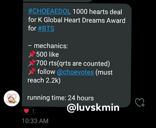 luvskmin's tweet photo. #CHOEAEDOL 1000 hearts deal for K Global Heart Dreams Award for #BTS 

– mechanics:
📌500 like
📌700 rts(qrts are counted)  
📌 follow @choevotes (must reach 2.2k) 

running time: 24 hours https://t.co/q19JyNSmNZ