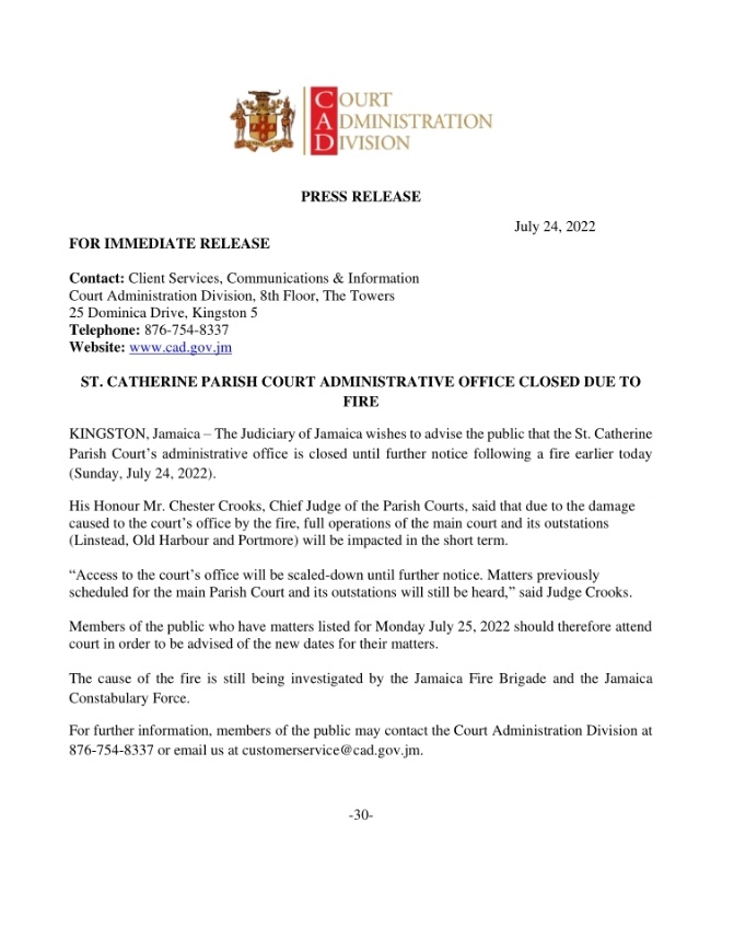 St. Catherine Parish Court’s administrative office closed until further notice following a fire earlier today (Sunday, July 24, 2022). @jambar2022 <a href="/JamaicaConstab/">Jamaica Constabulary Force</a> <a href="/mojofficialjm/">Ministry of Justice, Jamaica</a>