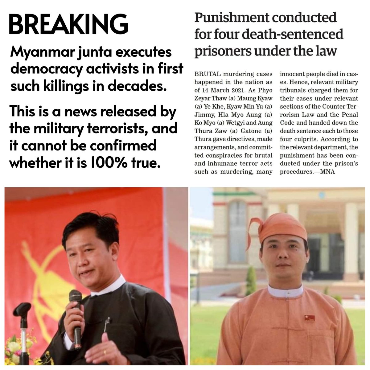 BREAKING: Myanmar military junta executes democracy activists in first such killings in decades.

Myanmar military junta announced on July 25, it has executed democracy activists Ko Jimmy, 53, and Ko Phyo Zeya Thaw, 41, and other two during the weekend.

#WhatsHappeningInMyanmar
