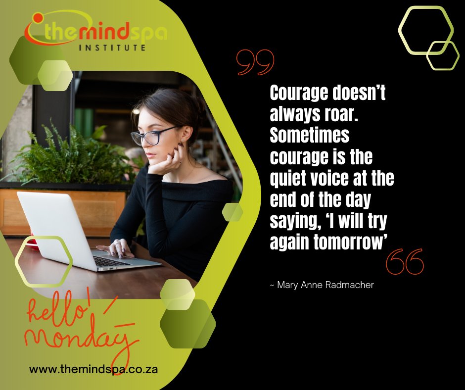 The_Mindspa's tweet photo. Have a great week everyone!

#courage #mondaymotivation https://t.co/JfzxRQba55