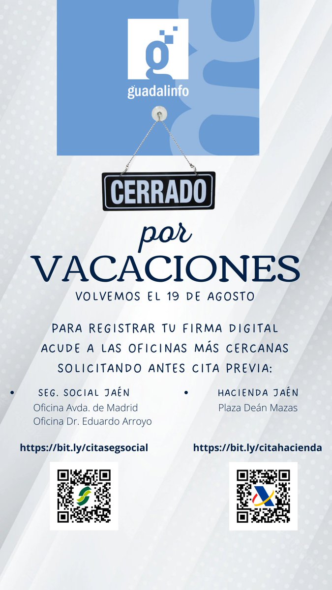 Nos vamos de vacas. ¡Volvemos el 19 ago!

Para registrar tu firma digital las oficinas + cerca son:
📍 Seg. social Jaén
▶️ Ofic. Avda. de Madrid
▶️ Ofic. Dr. Eduardo Arroyo
Cita prev: bit.ly/citasegsocial

📍 Hacienda Jaén
▶️ Plaza Deán Mazas
Cita prev: bit.ly/citahacienda