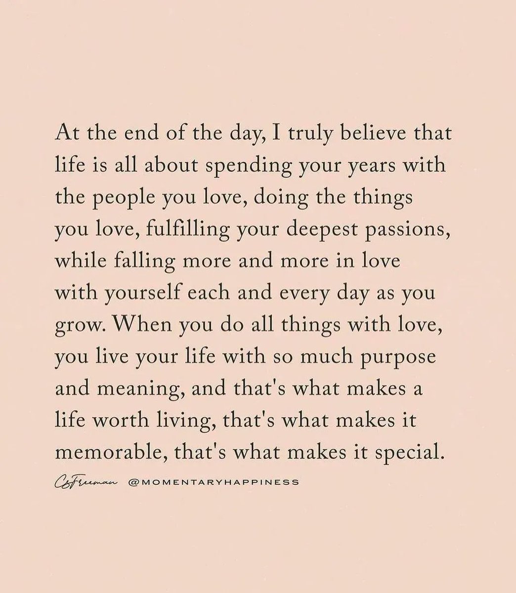 ThoughtCatalog's tweet photo. Life is all about spending your years with the people you love, doing the things you love, fulfilling your deepest passions, while falling more and more in love with yourself. https://t.co/k0Z0s6Mmkl