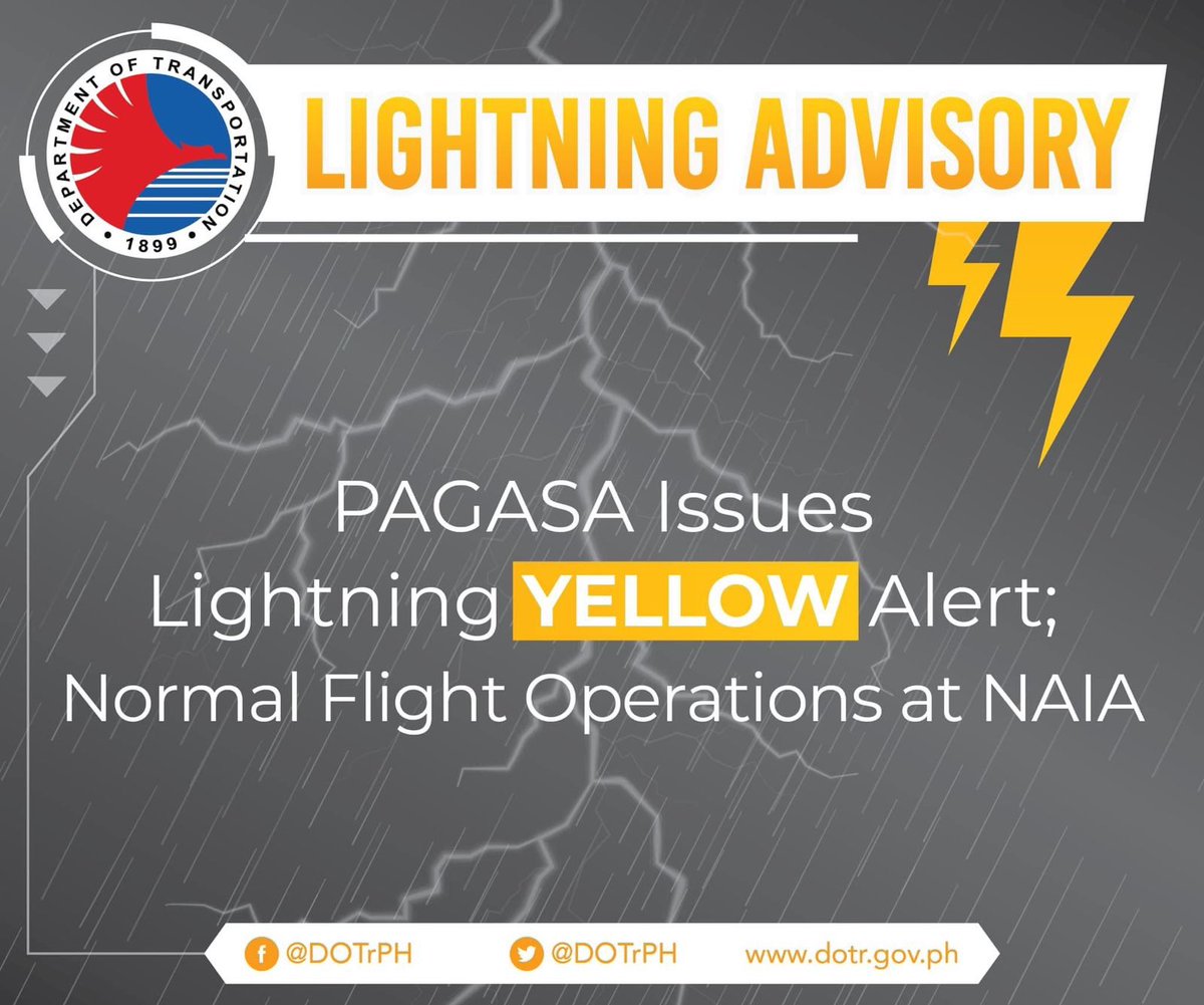 DOTrPH's tweet image. NAIA LIGHTNING ADVISORY No. 2
Monday, 25 July 2022

Red Lightning Alert has been lowered to YELLOW as of 12:32PM; Normal flight operations at NAIA have resumed.

#DOTrPH🇵🇭