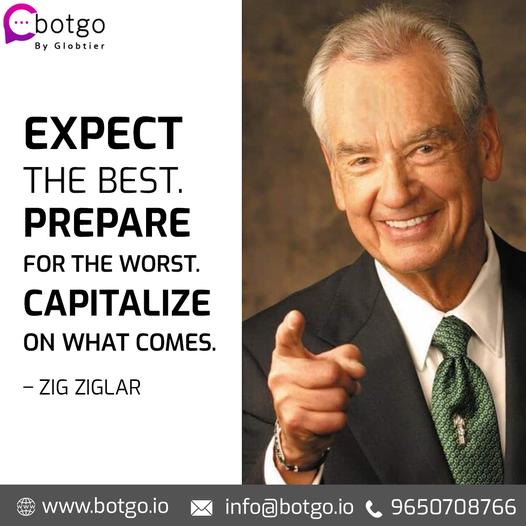 BotgoChatbot's tweet photo. “Expect the best. Prepare for the worst. Capitalize on what comes.” – Zig Ziglar
#expectthebest #expect #prepare #worst #capitalize #whatcomes #zigziglar #motivation #motivational #motivationmonday #mondayvibes #mondaythoughts https://t.co/sWxWP9PzZt