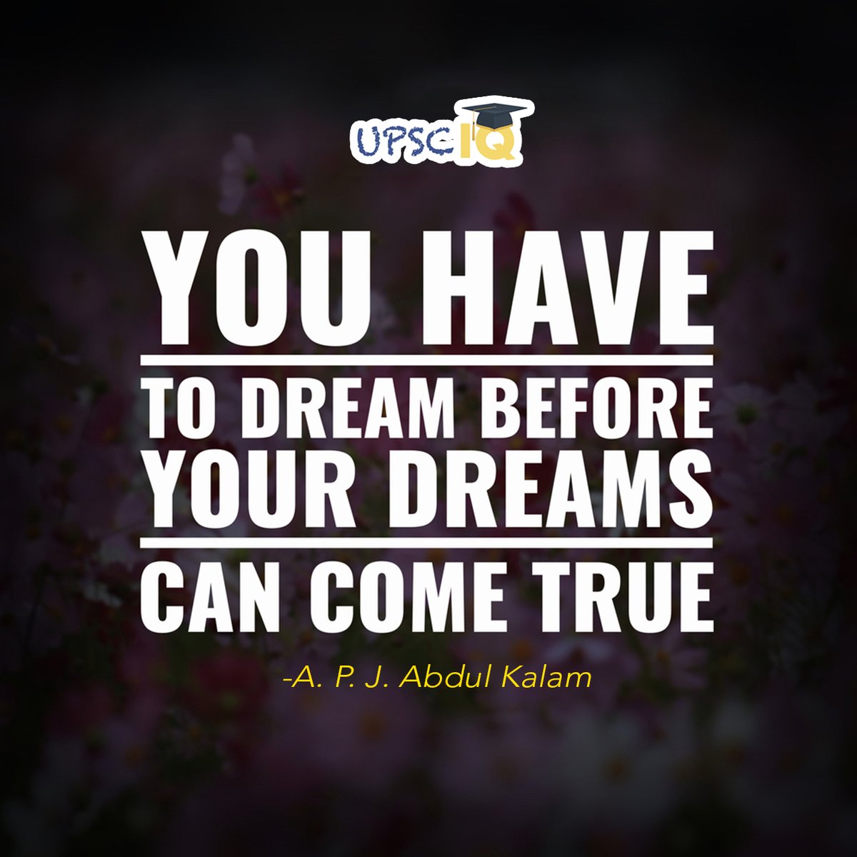 upsciq's tweet photo. #thoughtoftheday #apjabdulkalam #educationdevelop #dream #thinkpower #dreamscomestrue #progressive #hardworkgettingsuccess #ourdream https://t.co/onjh1pRk8R