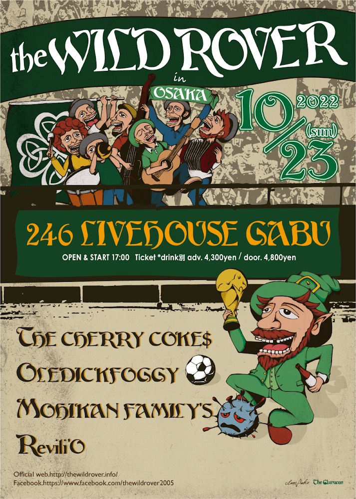 OLEDICKFOGGY's tweet photo. THE WILD ROVER in OSAKA

10月23日（日）大阪 十三 246 LIVEHOUSE GABU
OPEN &amp; START 17:00 
Ticket adv.4300yen / door.4800yen

BAND
THE CHERRY COKE$
OLEDICKFOGGY
MOHIKAN FAMILY'S
Revili'O

チケット詳細は後日随時発表
https://t.co/gS4XS6uAEd https://t.co/9jg1o4cvpS
