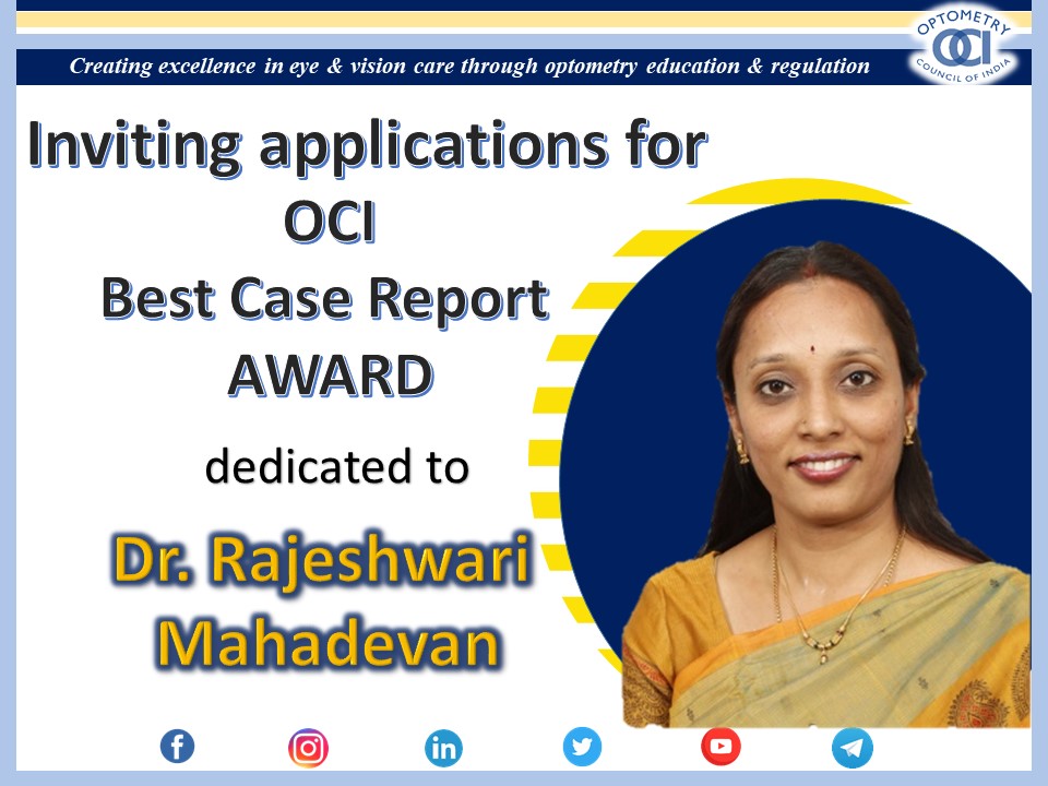 oci_info's tweet photo. OCI invites all its members to submit case reports for Dr. Rajeshwari Mahadevan BEST CASE REPORT AWARD
Please refer https://t.co/f0juzyN38y for rules and application form
Looking forward to your applications
#DrRajeshwariMahadevan #bestcasereport #ocimembers #ociawards #optometry https://t.co/HkqOcNTOxB