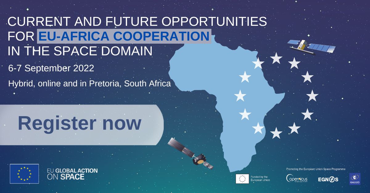 ✍️ Register now for the next #GlobalAction event in #Africa❗️ 🛰️🚀

✅ Network with space stakeholders from the two continents
✅ Learn about the future opportunities for #EUAfrica cooperation in space

📌 Pretoria, South Africa 🇿🇦
📆6-7 September 2022
➡️bit.ly/3PK98pY