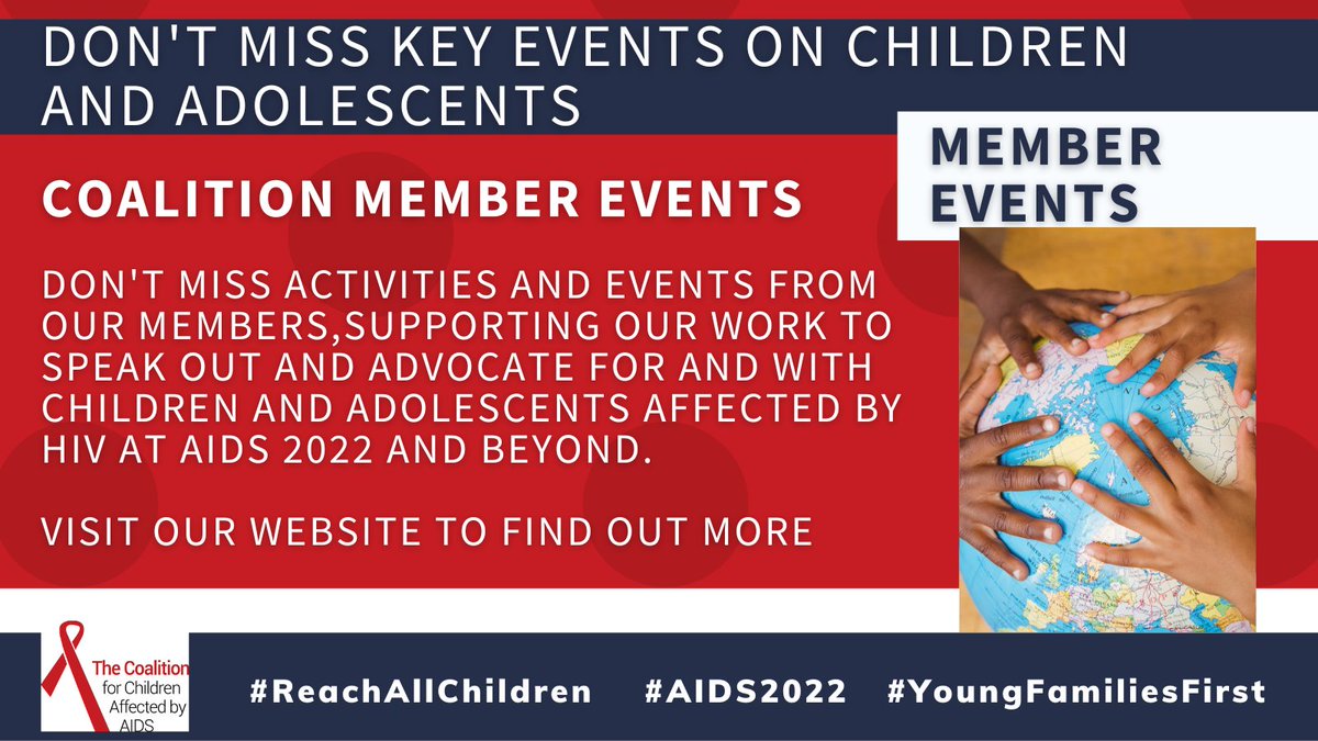 Attend the Coalition for Children Affected by AIDS Member Events at AIDS 2022. Stand with and for Children and Adolescents Affected by HIV: bit.ly/CoalitionAIDS2… #ReachAllChildren #AIDS2022 #YoungFamiliesFirst