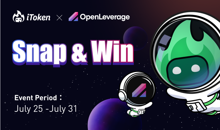 iTokenWallet's tweet photo. 🥳💁‍♂️SNAP &amp; WIN SEASON 3⃣️is NOW ALIVE ‼️
Fun with Friends Featuring @OpenLeverage with a total of 2, 500 USDT💰💰

📅Task EVERYDAY from JULY 25th to JULY 31st😇
Learn more: https://t.co/UMWWkymEBz

LET'S GO: https://t.co/p53f6oWLE9 https://t.co/vc1Bb11o26