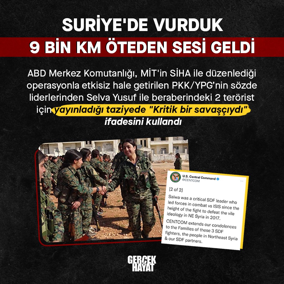 ABD Merkez Komutanlığı, MİT'in operasyonuyla etkisiz hale getirilen PKK/YPG’nin sözde liderlerinden Selva Yusuf için yayınladığı taziyede "Kritik bir savaşçıydı" ifadesini kullandı