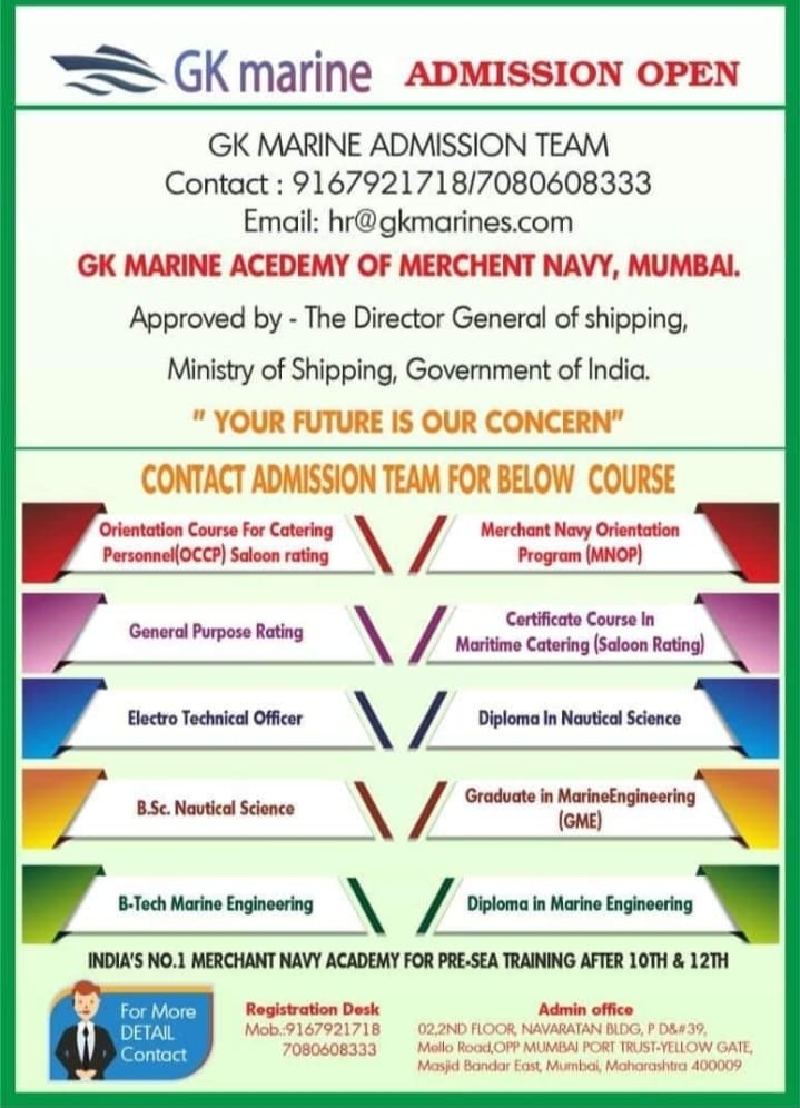 ADMISSION OPEN For OCCP, MNOP, GP Rating, CCMC And other courses from The Director of Shipping, Ministry of Shipping, Government of India Approved Institute.
Please Contact – 9167921718/7080608333

#dgshipping #findseajobs #semanjobs #marine #maririmejobs #jobsatsea #marinejob