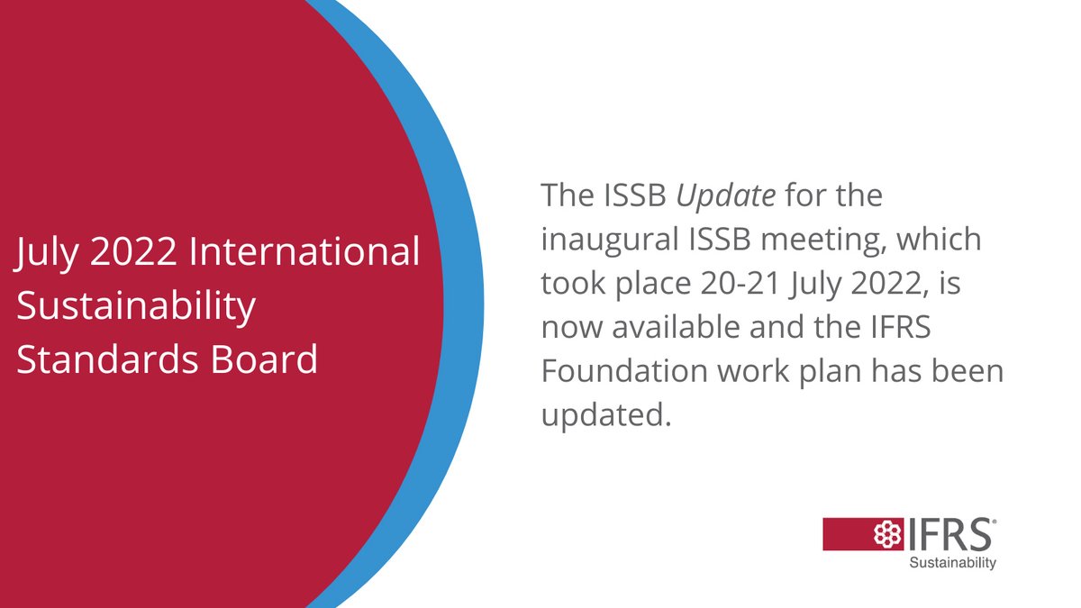 The July 2022 #ISSB Update for the inaugural ISSB meeting is now available here: ifrs.org/news-and-event…
Recordings of the meeting are available on the ISSB meeting page.