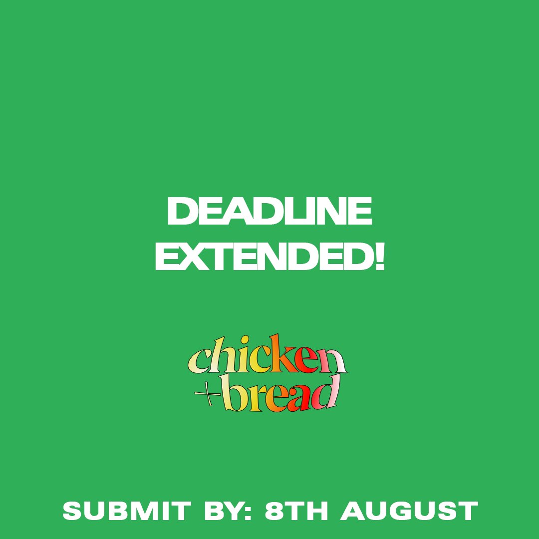 🗣DEADLINE EXTENDED!🗣
Still want to submit to chicken + bread issue 2? There’s still time! We’ve extended the deadline until August 8th. Get in touch with your recipes, articles, photos, illustrations, poems, all of it - we want it all. 
chickenandbread.com
