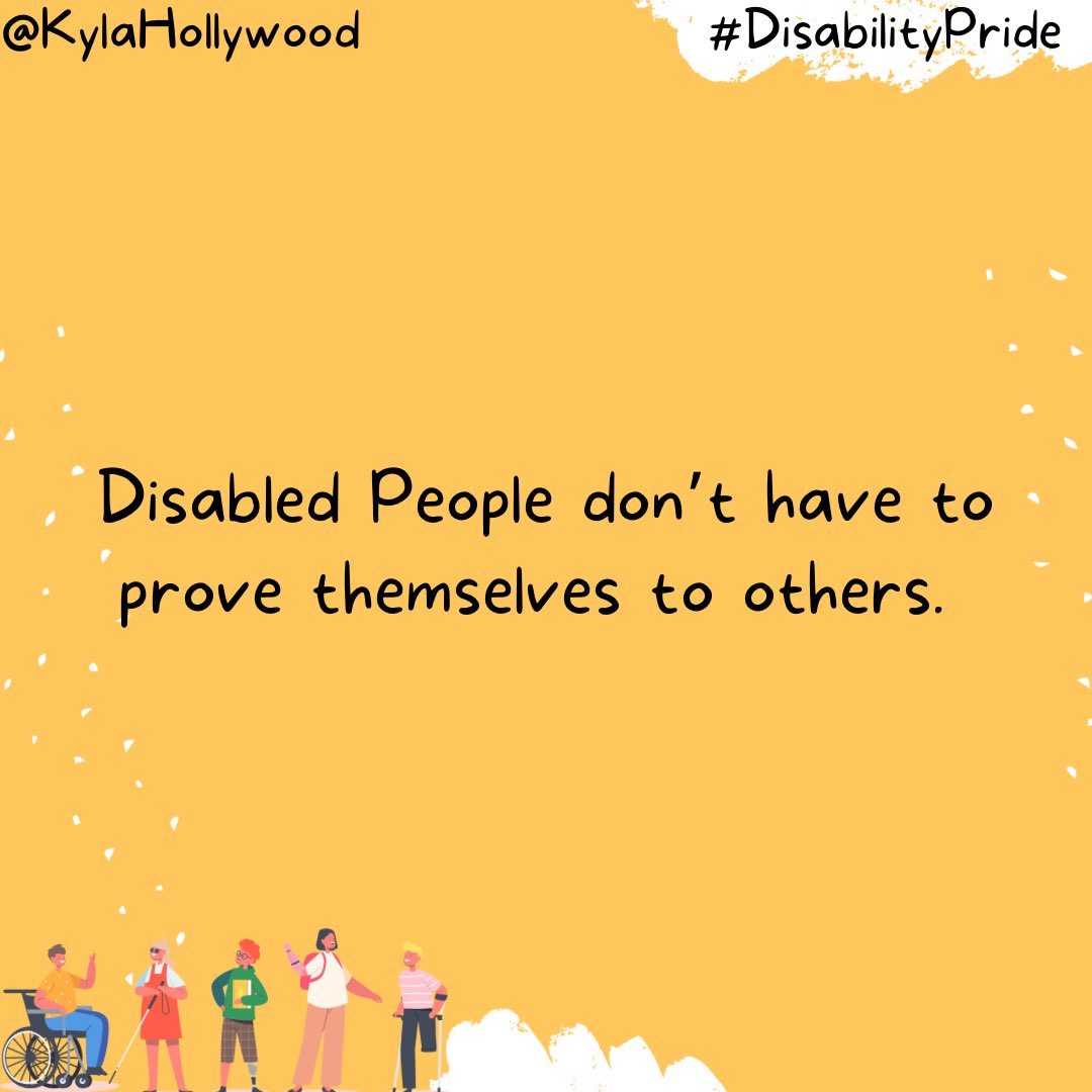 KylaHollywood's tweet photo. A little #DisabilityPride reminder for Disabled people. 

#DisabilityPrideMonth #DisabilityAdvocate https://t.co/qCsS2ms1EX
