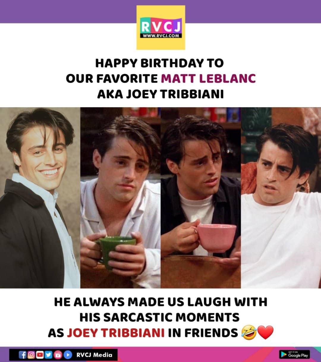 Happy Birthday Matt Leblanc!     
