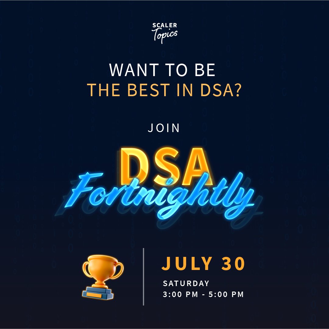 ScalerTopics's tweet image. You don't wanna miss this if you are 🫵
Coding Enthusiast
Preparing for an interview
Want to upskill your DSA skills
All you gotta do is
Participate in our next coding contest 🙌
It's really something you can rely on.
👉 bit.ly/3Op7Bob
No, seriously. Register now