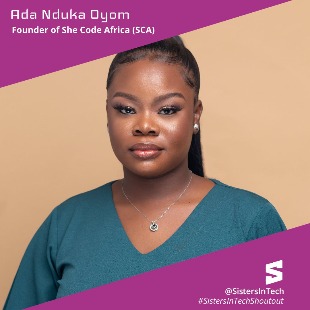 Today's #SistersInTechShoutout goes to Ada Nduka Oyom, @Kolokodess. @Kolokodess is the Founder of @SheCodeAfrica and Co-founder of @oscafrica. @Kolokodess is doing great work to improve gender diversity in tech. Join us in showing her some love. #SistersInTechShoutout