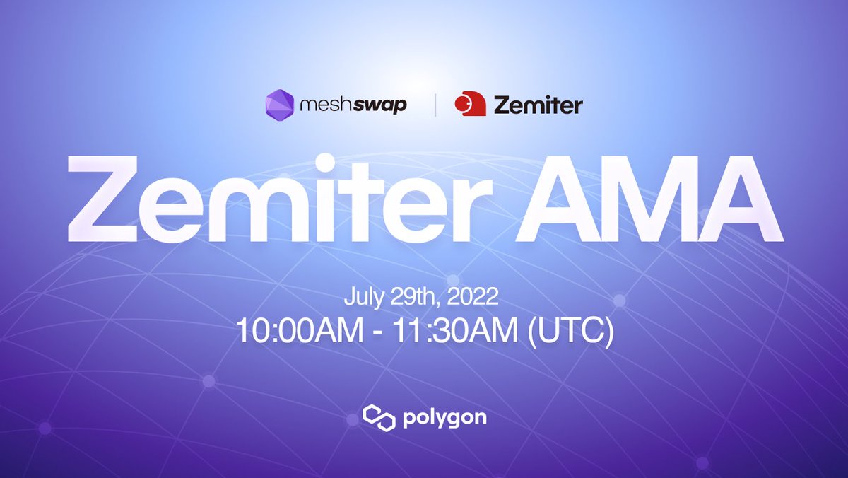 📢AMA NEWS <a href="/Meshswap_Fi/">Meshswap</a> x <a href="/ZEMITEROFFICIAL/">ZEMITER</a> 

⏰: July 29th, 2022, 10:00 AM - 11:30 AM (UTC) 
🌏: discord.gg/RmJa5yUe

AMA events
1⃣Pre-Questionnaire Event
forms.gle/gxM5uvqbXmBHD1…

2⃣AMA Participation Event
SIZABLE REWARDS will be given to AMA &amp; side events.

#poweredbyPolygon