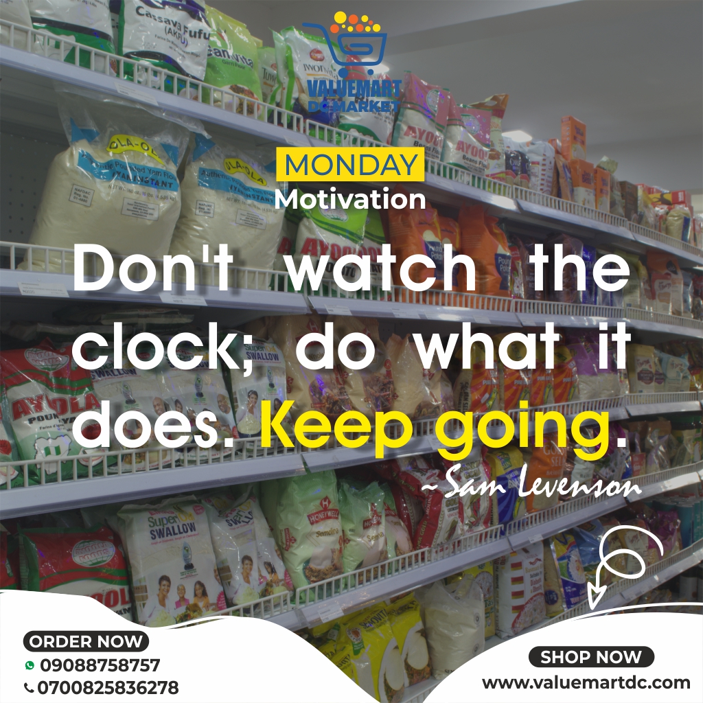 valuemartdc's tweet photo. Keep going, keep making the bold step.
We wish all our correct shoppa a very fruitful Monday.

https://t.co/t60VGcfXUe

#valuemart #ibecorrectshoppa #MondayMotivation #monday https://t.co/tc6gegsWeq