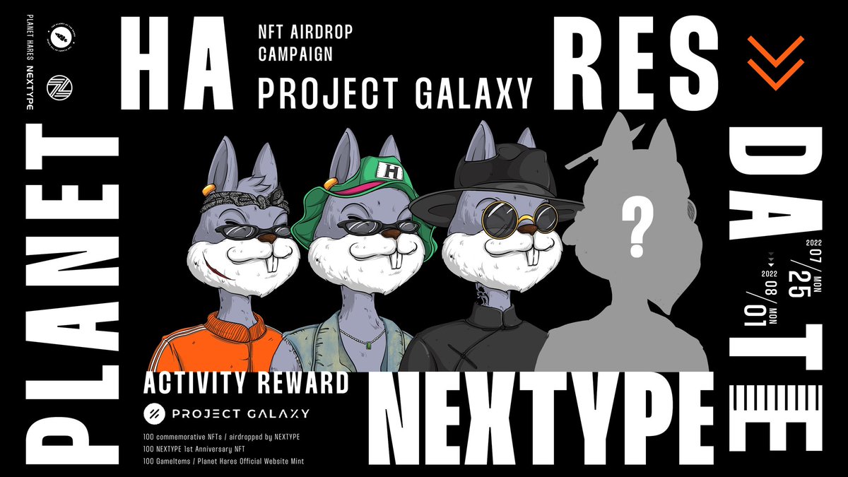 The Planet of the Hares x <a href="/NEXTYPE1/">NEXTYPE</a>  x <a href="/ProjectGalaxyHQ/">Now Galxe (Previously Project Galaxy)</a> NFT airdrop campaign is underway, complete simple tasks and to get a chance to win free NFT.

Campaign Time: 7.25-8.1

Event link: galaxy.eco/NEXTYPE/campai…

Winner Address Announcement: 8.2-8.3
#Giveaway #Freemint
