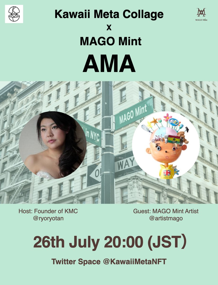 💫Kawaii Meta Collage x MAGO Mint AMA！

KMCファウンダーの武井さん( <a href="/ryoryotan/">武井 涼子 Ryoko Takei</a> )とMAGO ( <a href="/artistmago/">長坂 真護（NAGASAKA MAGO）🌕</a> ) が明日の20時より初対話します！🙌

ご質問は下記のコメント欄で募集しております。
皆さんのご参加をお持ちしております🌱

Twitter Space開催は→<a href="/KawaiiMetaNFT/">Kawaii Meta Collage</a> 
#MAGOMint #KMC #AMA