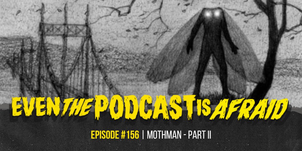 Even the Podcast is Afraid (@podcastafraid) on Twitter photo NEW episode is now available, Mothman - part II, we continue our series on that mysterious creepy crisis cryptid!
👉solo.to/etpia to listen on your favorite #podcast listening app or watch at <a href="/CrimeandCon/">Crime and Conspiracy Network</a>
#MondayMorning #cryptid #comedy #paranormal NEW episode is now available, Mothman - part II, we continue our series on that mysterious creepy crisis cryptid!
👉solo.to/etpia to listen on your favorite #podcast listening app or watch at <a href="/CrimeandCon/">Crime and Conspiracy Network</a>
#MondayMorning #cryptid #comedy #paranormal