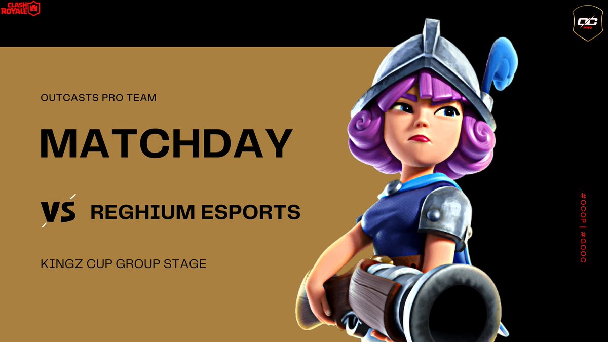 Outcasts (@outcastscr) on Twitter photo MATCHDAY
🔴 | Outcasts Pro Team
🏆 | <a href="/KingzCup_/">KingZ Cup 👑</a>
🆚️ | <a href="/reghiumesports/">Reghium Esports</a>
⏰ | 10pm CEST
Goodluck to both teams!
👨🎨 | <a href="/Amit_CR17/">Amit</a> MATCHDAY
🔴 | Outcasts Pro Team
🏆 | <a href="/KingzCup_/">KingZ Cup 👑</a>
🆚️ | <a href="/reghiumesports/">Reghium Esports</a>
⏰ | 10pm CEST
Goodluck to both teams!
👨🎨 | <a href="/Amit_CR17/">Amit</a>