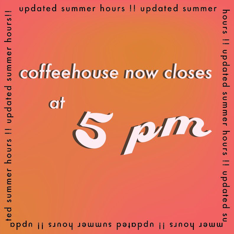 starting today we’re closing at 5 pm 🌅 come in for two extra hours of caffeine ☕️