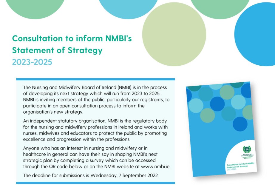 The @NMBI_ie have launched phase two of their statement of #strategy consultation! The purpose of this second #consultation period is to receive #feedback from the wider public on the draft strategy. Have your say here 👉 ow.ly/X8sB50K3tEI #Nursing #Healthcare #Health