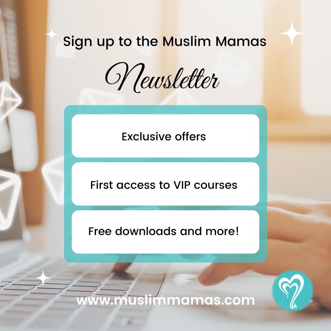 Are you signed up to our newsletter? The next one will drop this week so if you don’t want to miss out you can sign up at: 

muslimmamas.com