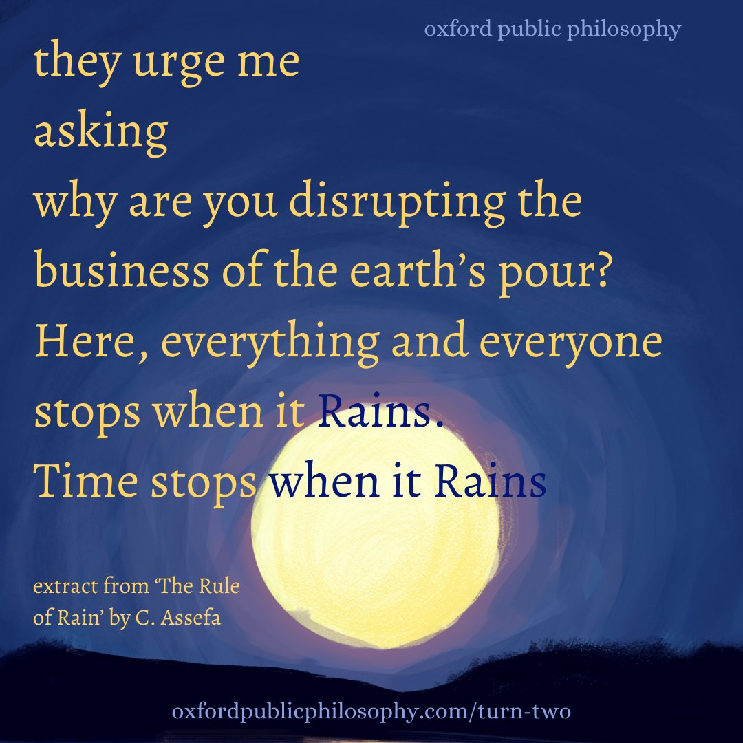 oxpubphil's tweet photo. explore C. Assefa's #poem in #oppturn2 at https://t.co/6XyCFygoXW

#oxfordpublicphilosophy #publicphilosophy #opp #philosophy #poetry #rain https://t.co/4QhAI6jOuP