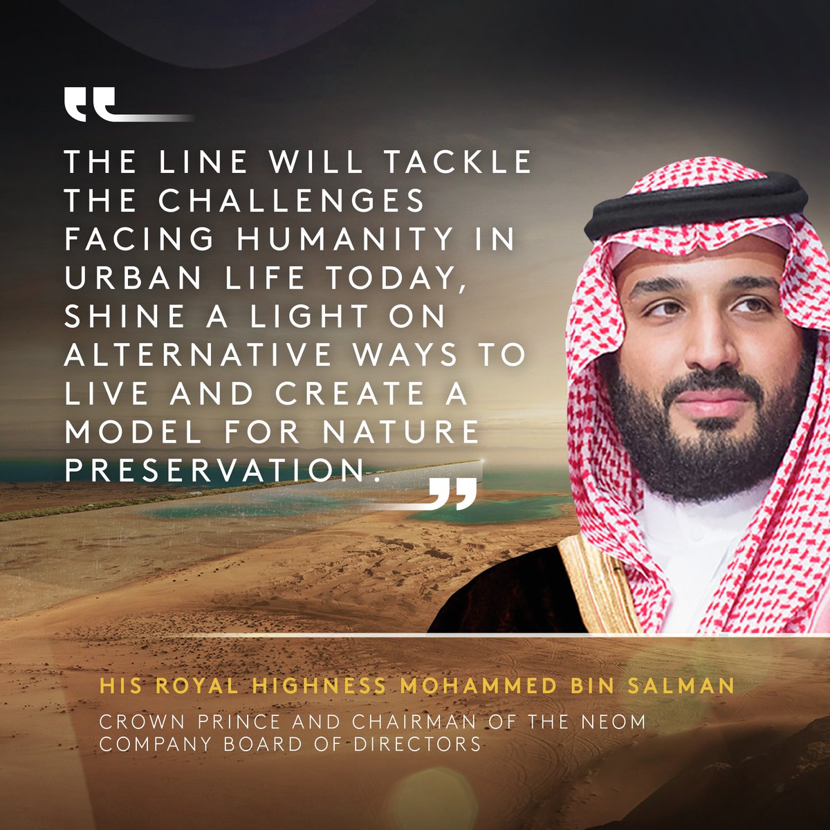 His Royal Highness Mohammed bin Salman, Crown Prince and Chairman of the NEOM Board of Directors, today announced the designs of THE LINE, a civilizational revolution that puts humans first, providing an unprecedented urban living experience.

#TheLINE #NEOM