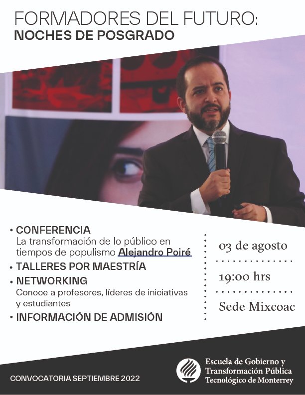 🎤 Asiste a la conferencia “La transformación de lo público en tiempos de populismo” a cargo de <a href="/AlejandroPoire/">Alejandro Poiré</a>, nuestro decano. 

📅 3 de agosto.
🕖 19 hrs.
📍 Sede Mixcoac (CDMX)
📝 bit.ly/3ITb6SC 

#FormamosElFuturo
#SomosEGobiernoyTP